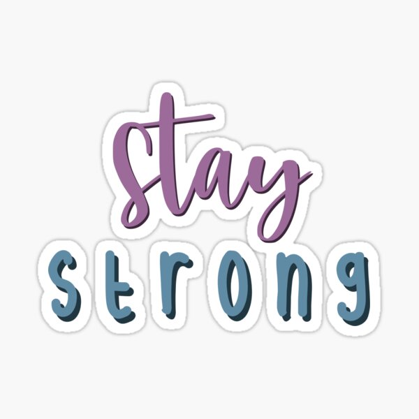 Item preview, Stay strong designed and sold by michalsaitowitz.