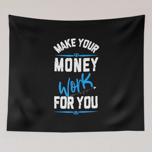 Item preview, Make your money work for you shirts gifts and products designed and sold by glitchman2.