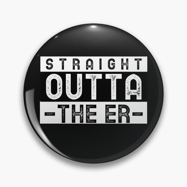 Item preview, Straight Outta The ER designed and sold by DiscGolfTees.