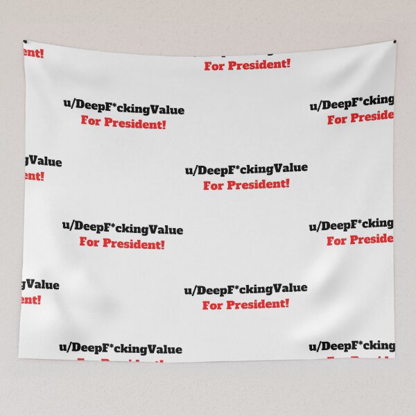 Item preview, u/DeepF*ckingValue For President! - WSB Reddit GME Investor Meme Movement designed and sold by Beyond  Perception.