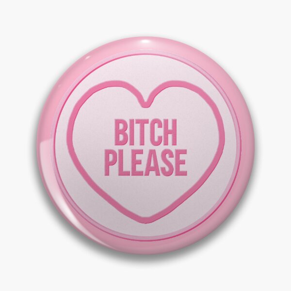 Item preview, Bitch Please Love Heart On Pink designed and sold by grinningskull.