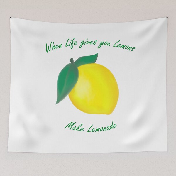 Item preview, When Life Gives You Lemons Make Lemonade designed and sold by MarcoSc11.