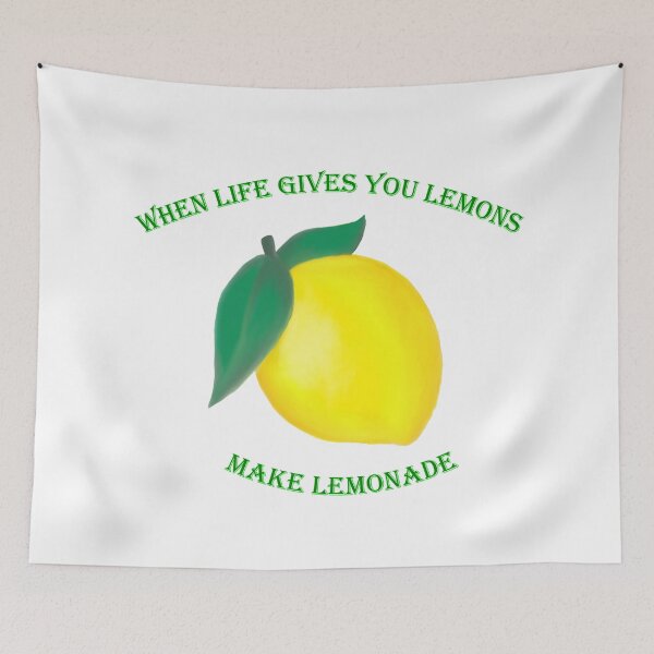Item preview, When Life Gives You Lemons Make Lemonade designed and sold by MarcoSc11.