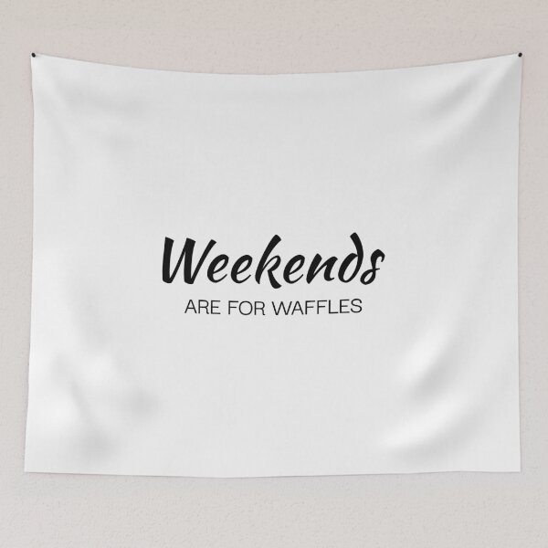 Item preview, Weekends are for waffles, My meal, Waffles lovers, Food designed and sold by cyhdesign.