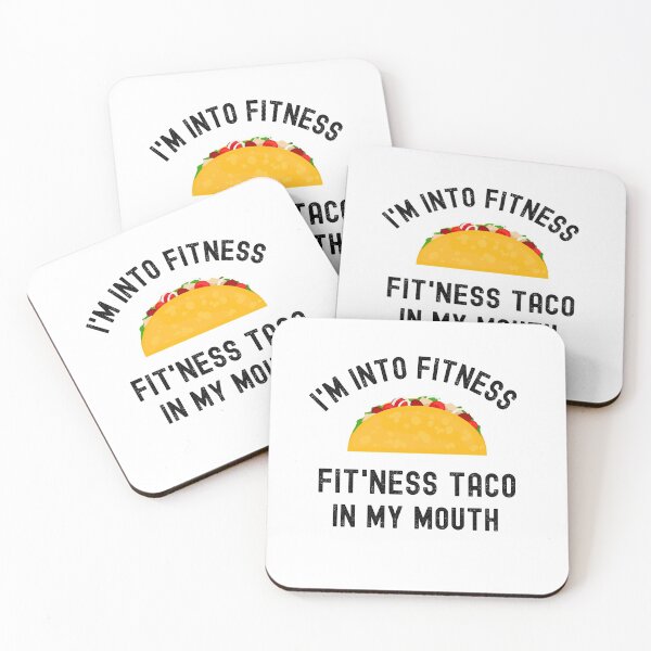 Item preview, I'm Into Fitness Fit'ness Taco In My Mouth Funny Fitness Gift designed and sold by thebreeze09.