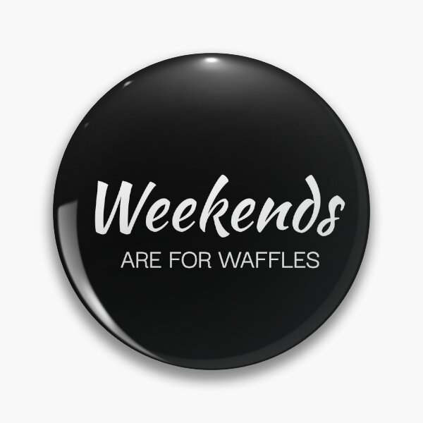 Item preview, Weekends are for waffles, My meal, Waffles lovers, Food designed and sold by cyhdesign.