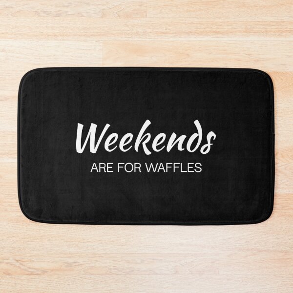 Item preview, Weekends are for waffles, My meal, Waffles lovers, Food designed and sold by cyhdesign.