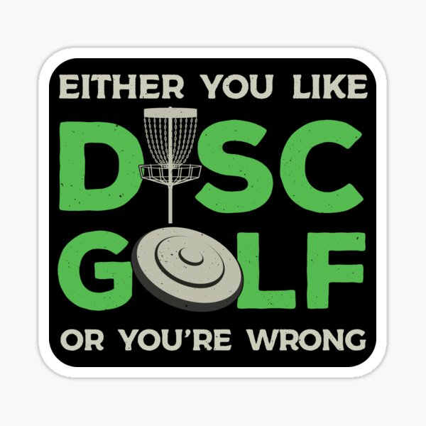 Funny Disc Golf Quotes Gifts & Merchandise Redbubble