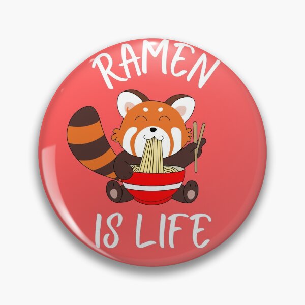 Item preview, ramen is life ( red panda edition) designed and sold by GabyVGalindo.