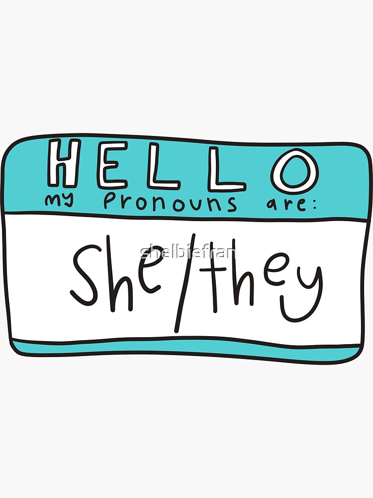 Pronouns Shethey Sticker For Sale By Shelbiefran Redbubble 8592