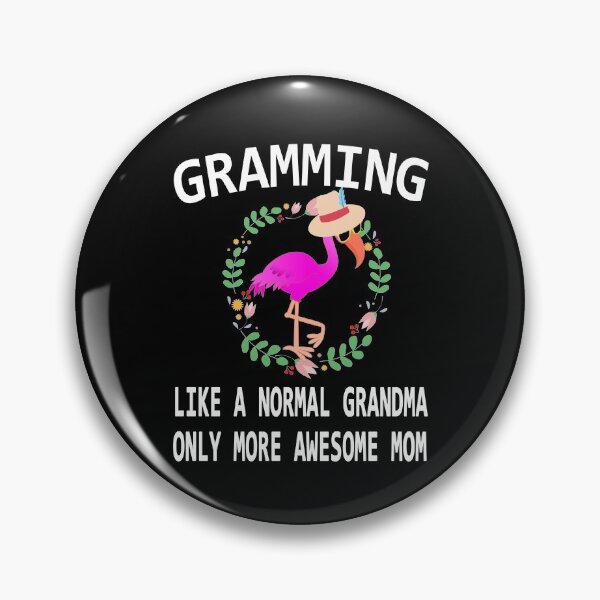 Item preview, Grammingo Like A Normal Grandma Only More Awesome Mom designed and sold by max48.