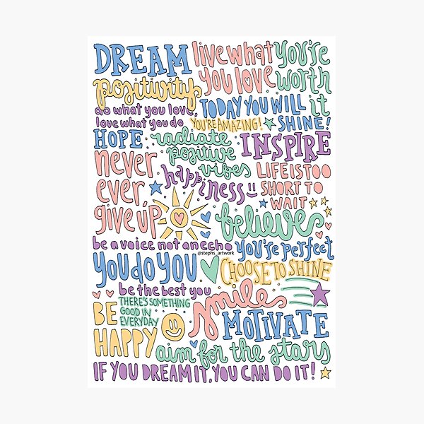 Positive/Inspirational Quotes Collage Photographic Print