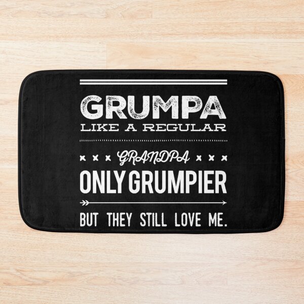 Item preview, Grumpa Funny Grumpier Grump Unique Gift designed and sold by MillanMarketing.