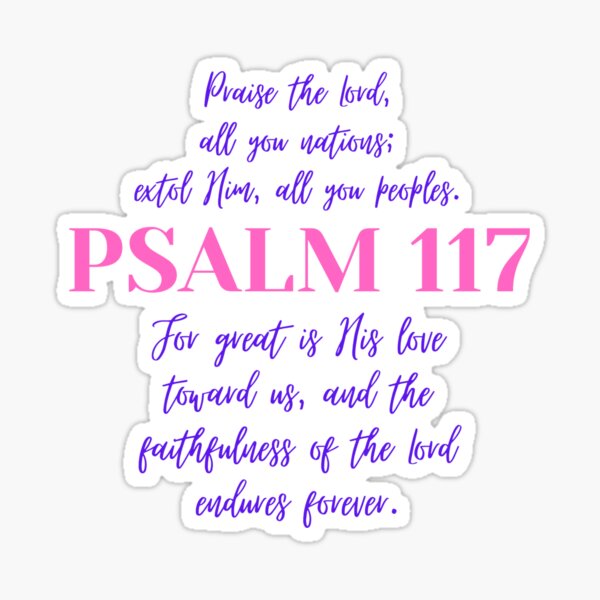 Psalm 117 Sticker