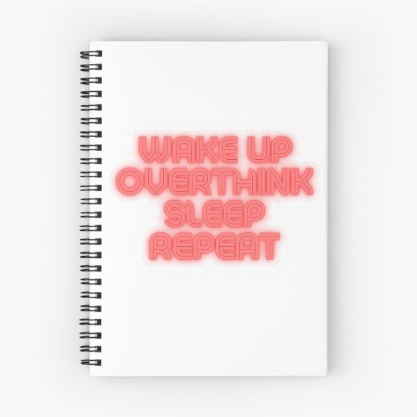 Item preview, Wake Up, Overthink, Sleep, Repeat designed and sold by StoneColdMovies.
