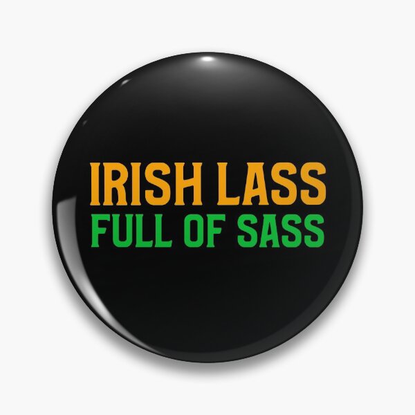 Item preview,  Irish Lass Full Of Sass designed and sold by DARBOL-DESIGN.