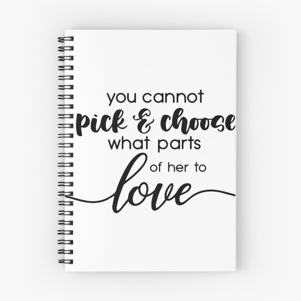 Item preview, You cannot pick and choose what parts of her to love designed and sold by kd001614.