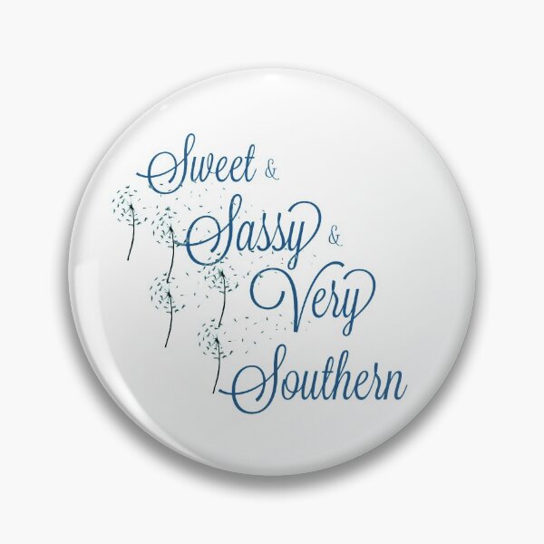 Item preview, Sweet Sassy & Very Southern designed and sold by designbyjodyb.