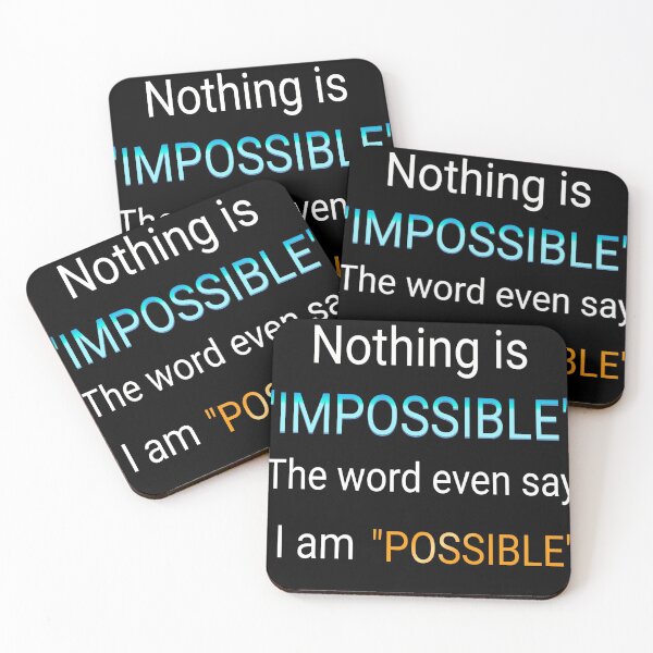 Item preview, Nothing is impossible even The word impossible say I am possible  designed and sold by chetan786.