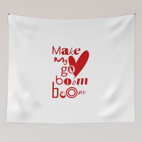 Item preview, Make my heart go boom boom designed and sold by Jokertags.