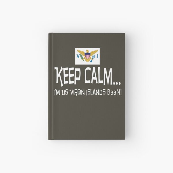 Item preview, Keep calm… I’m US Virgin Islands BaaN! with the US Virgin Islands Flag designed and sold by obedtheartist.