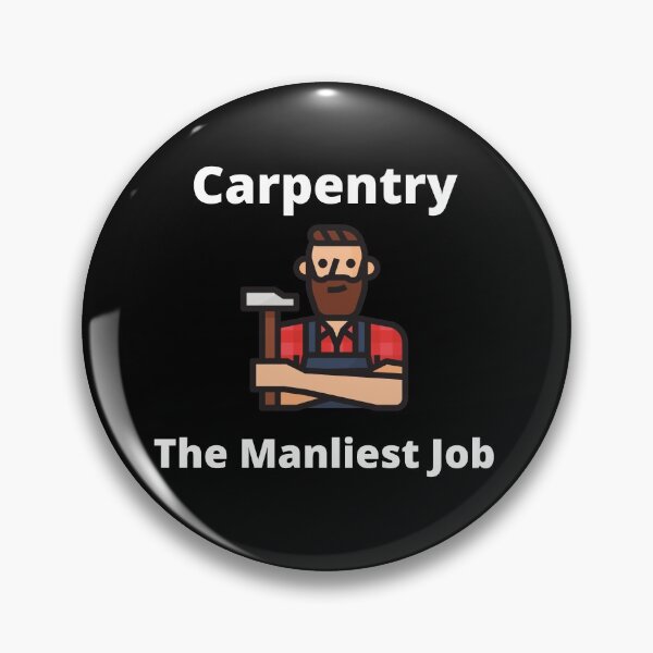 Item preview, Carpentry The Manliest Job Bearded Carpenter designed and sold by Johan Liebert.
