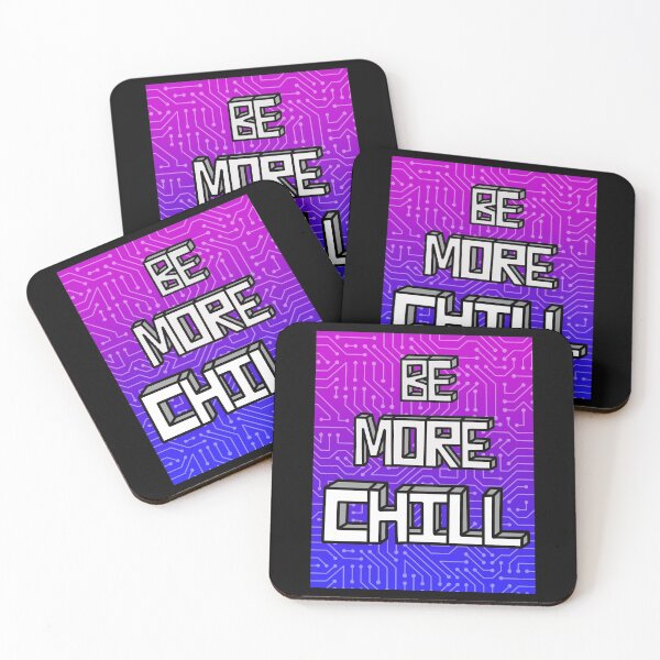 Item preview, Be More Chill designed and sold by SketchSisters.