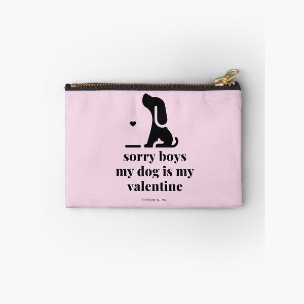 Item preview, dog is my valentines,Sorry boys my dog is my valentine,Dog funny,dog cool,Dog Fan, Gift Dog Fan,sorry guys, my dog is my valentine designed and sold by loveboss.