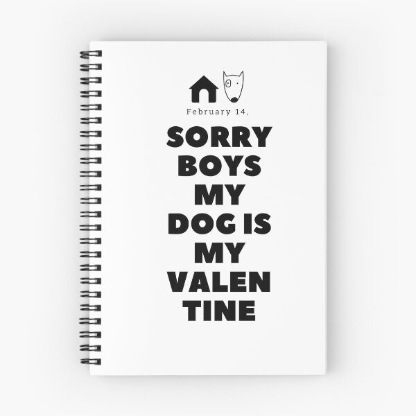 Item preview, dog is my valentines,Sorry boys my dog is my valentine,Dog funny,dog cool,Dog Fan, Gift Dog Fan,sorry guys, my dog is my valentine designed and sold by loveboss.
