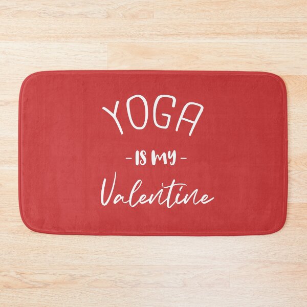 Item preview, Yoga Is My Valentine Funny Yoga Lovers Gift for woman / man  designed and sold by pedrored369.