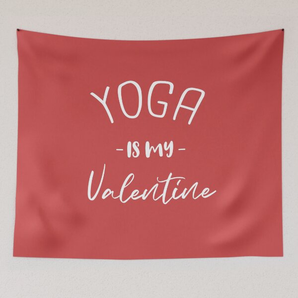 Item preview, Yoga Is My Valentine Funny Yoga Lovers Gift for woman / man  designed and sold by pedrored369.