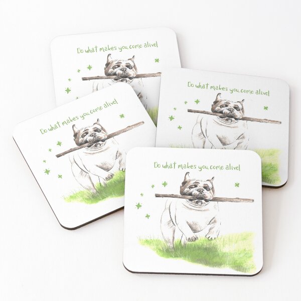 Item preview, Do what makes you come alive! Dog quote. designed and sold by Zendays.