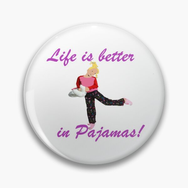 Item preview, Life is Still Better in Pajamas! designed and sold by Tim Thompson.