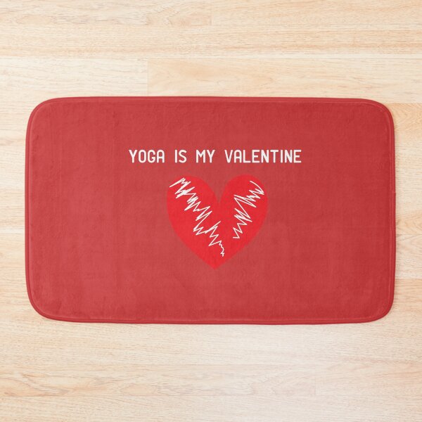 Item preview, Yoga Is My Valentine Funny Yoga Lovers Gift for woman / man  designed and sold by pedrored369.