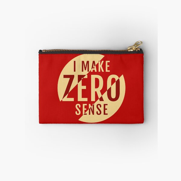 Item preview, I Make Zero Sense designed and sold by TKsTees.