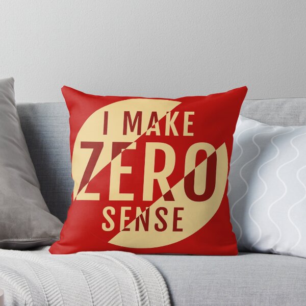 Item preview, I Make Zero Sense designed and sold by TKsTees.