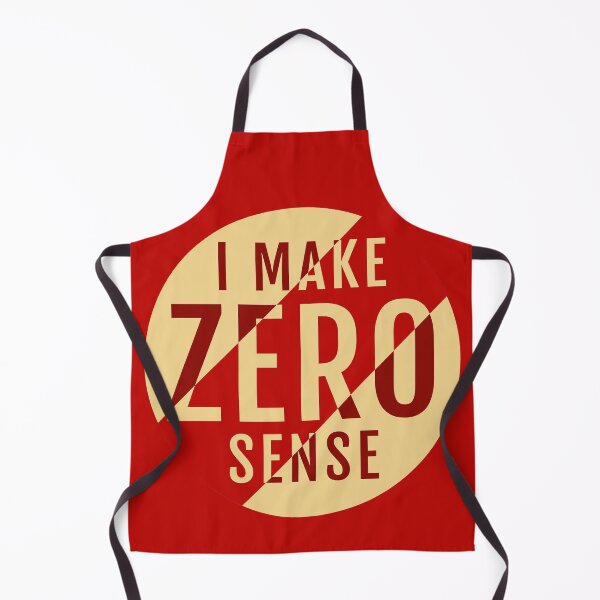 Item preview, I Make Zero Sense designed and sold by TKsTees.