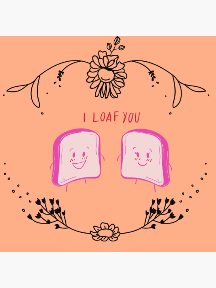 "Loaf You More" Sticker for Sale by shiroaran Redbubble