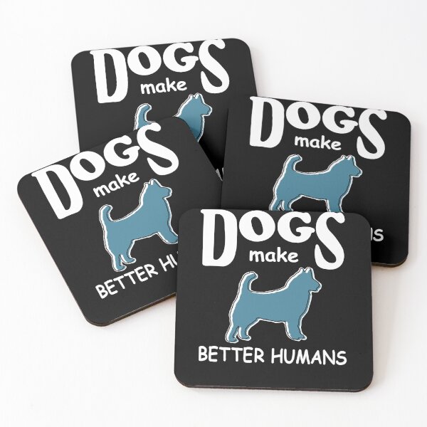 Item preview, Dogs Make Better Humans Quote WH designed and sold by Eduardo Tavares.