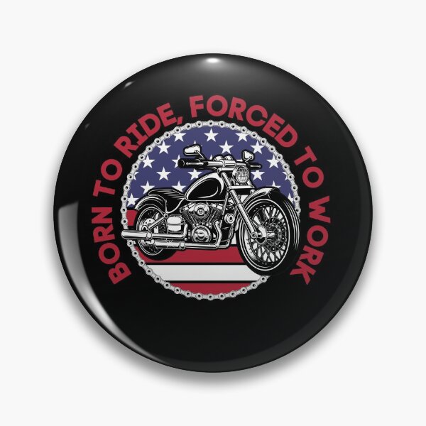 Item preview, BORN TO RIDE, FORCED TO WORK designed and sold by LolasTees.