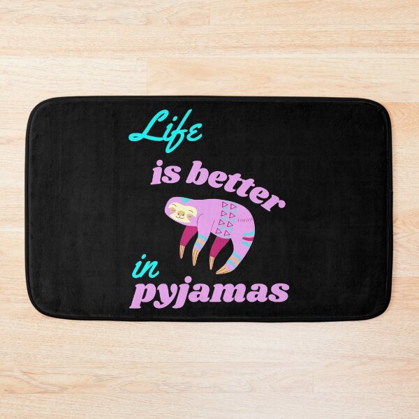 Item preview, Life Is Better In Pyjamas Pink Sloth designed and sold by WhimsicaliTee.