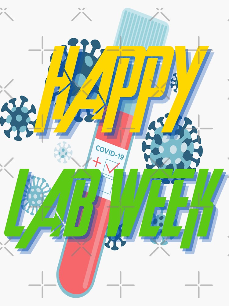 "HAPPY LAB WEEK TEST TUBE MEDICAL LABORATORY SCIENTIST " Sticker for