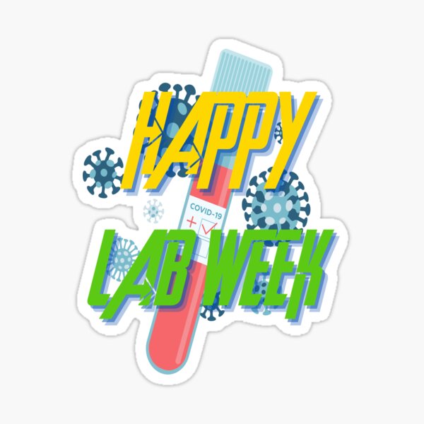 "HAPPY LAB WEEK TEST TUBE MEDICAL LABORATORY SCIENTIST " Sticker for