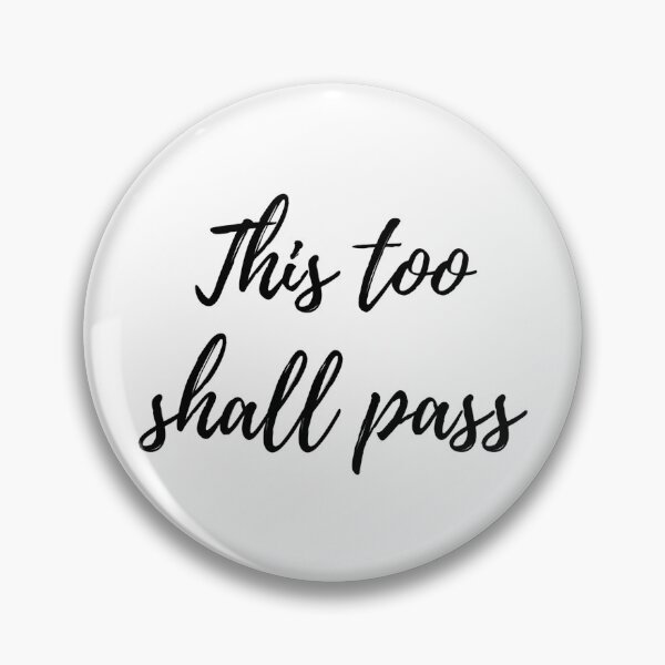 Item preview, this too shall pass designed and sold by merrymango.