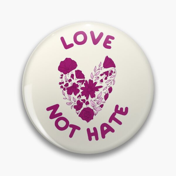 Item preview, Love Not Hate designed and sold by Windmill Wildflowers.