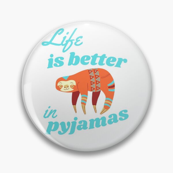 Item preview, Life Is Better In Pyjamas Orange Sloth designed and sold by WhimsicaliTee.
