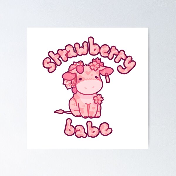 sweet lil strawberry cow Poster for Sale by rbw333