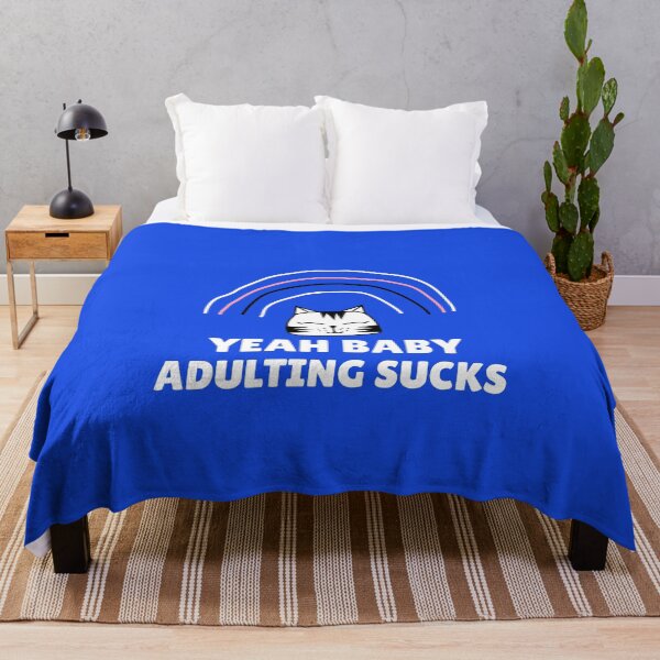 Item preview, Yeah baby, adulting sucks designed and sold by rodmendonca.