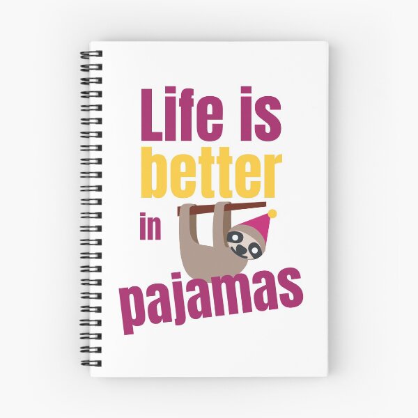 Item preview, Life Is Better In Pajamas, Sloth in Night Cap designed and sold by WhimsicaliTee.