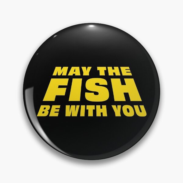 Item preview, May the Fish Be With You designed and sold by dmuelr.